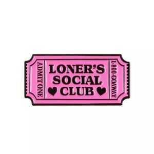 Loners Social Club Admit One Enmel Pin